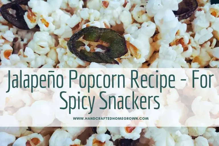 Jalapeño Popcorn Recipe - For Spicy Snackers